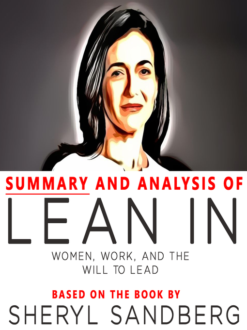 Upplýsingar um Summary and Analysis of Lean In: Women, Work, and the Will to Lead eftir Sheryl Sandberg - Biðlisti
